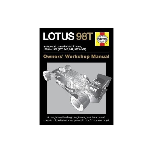 Lotus 98T Owners' Workshop Manual Revue technique Haynes Anglais