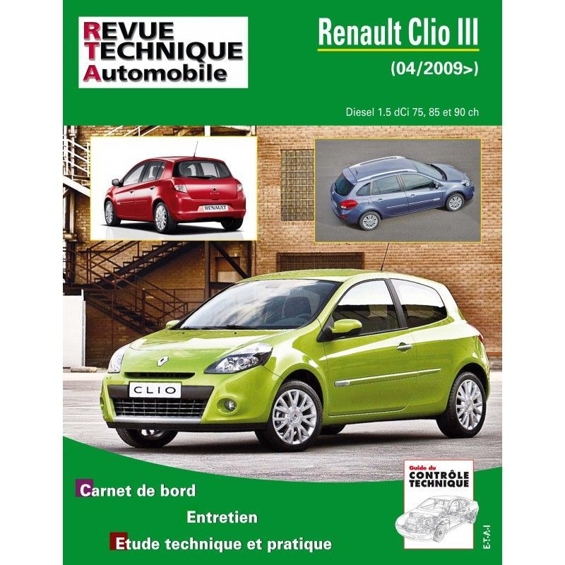 RENAULT Clio III Phase 2 depuis 04/2009 diesel 1.5 dCi 75 ...