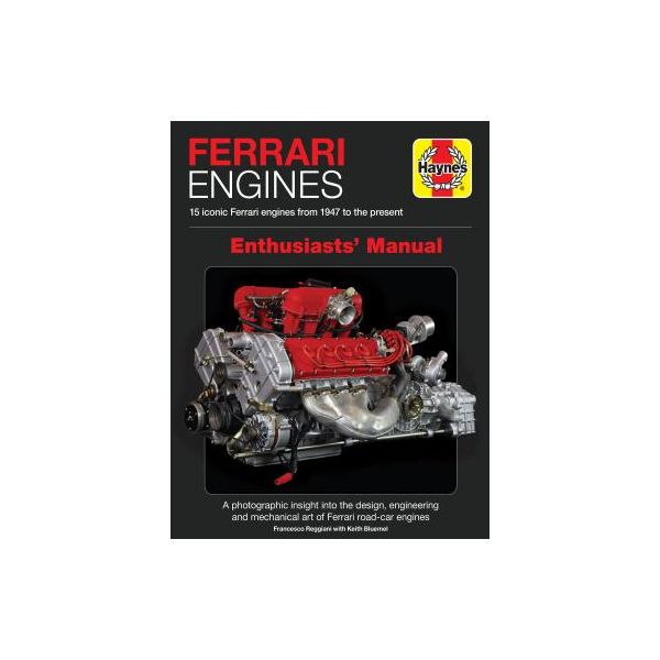 Ferrari Engines Enthusiasts' Manual Revue technique Haynes Anglais