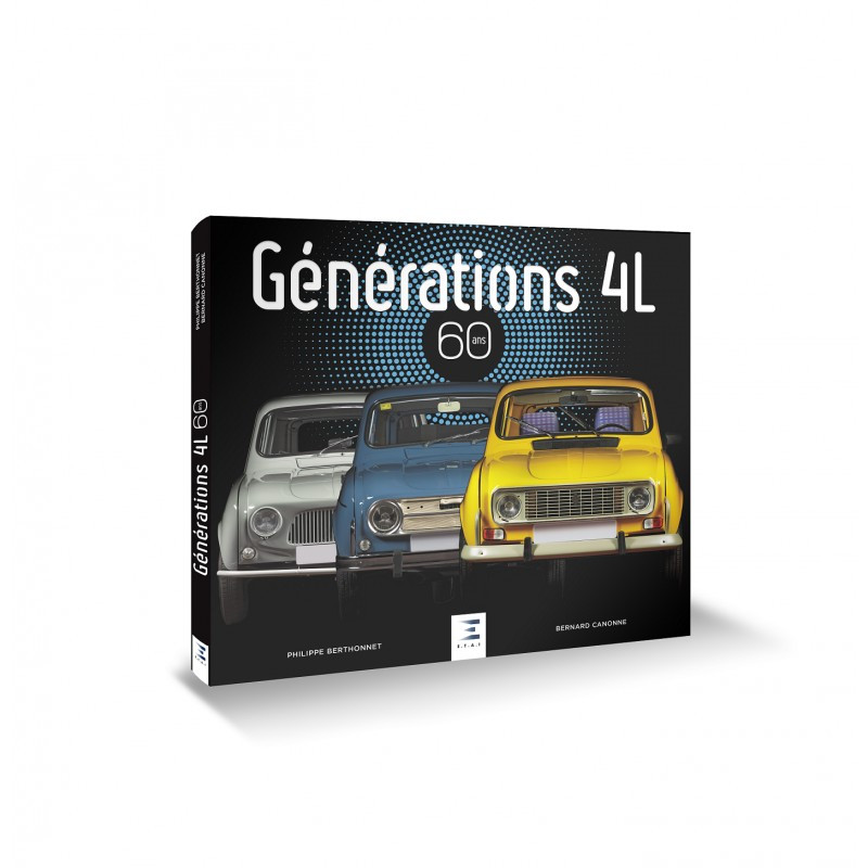 Générations 4L, Tome 2

LIVR_GEN4L-T2 - Livre Edition ETAI