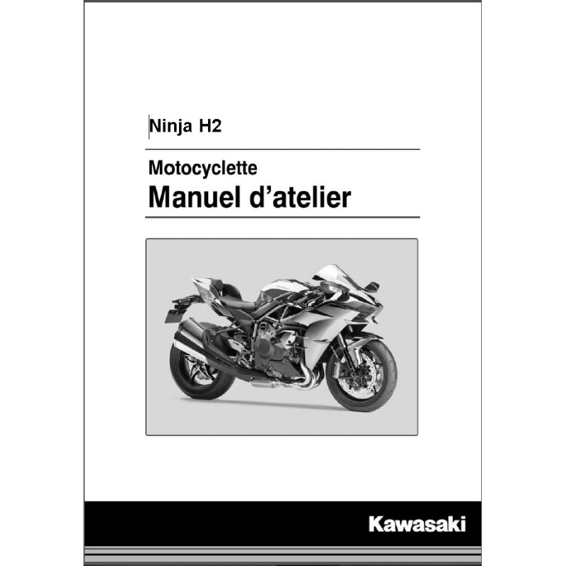 manuel d'atelier KAWASAKI H2  de 2015 à 2016