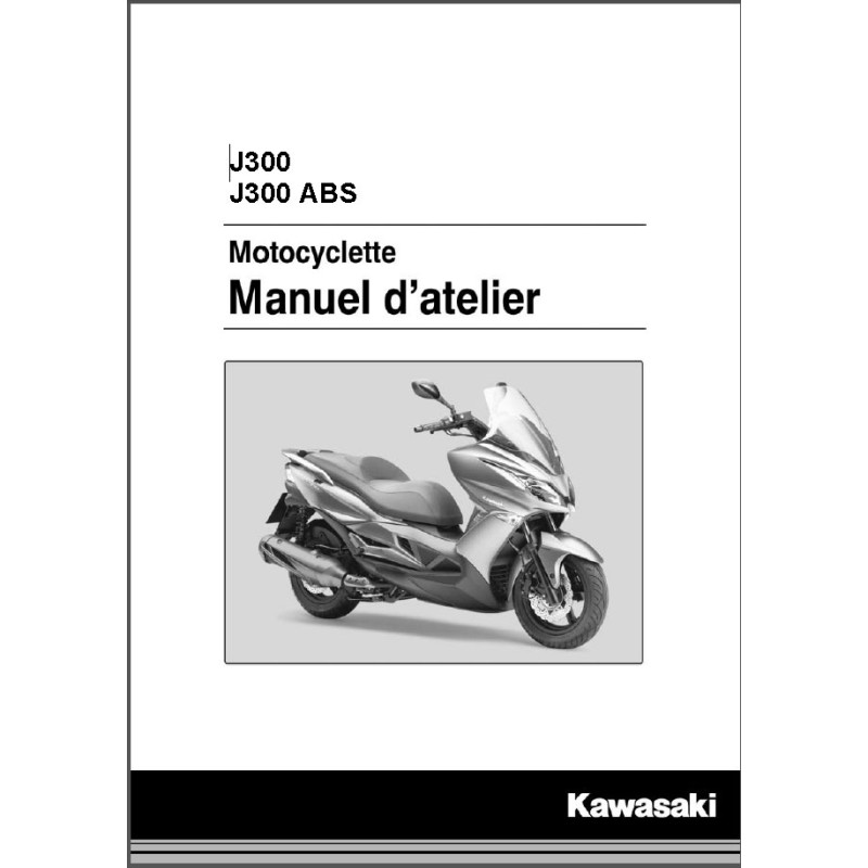 KAWASAKI J300 de 2014 à 2016 manuel d'atelier