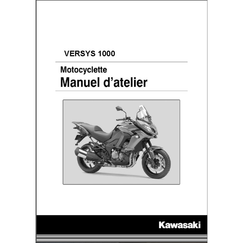 KAWASAKI VERSYS 1000 de 2015 à 2018 manuel d'atelier