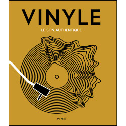 Vinyle : Le son authentique...