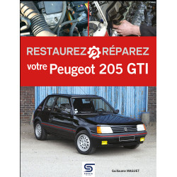 Restaurez reparez votre Peugeot 205 GTI - 205 Rallye  - Livre Ed 2025