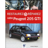 Restaurez reparez votre Peugeot 205 GTI - 205 Rallye  - Livre Ed 2025